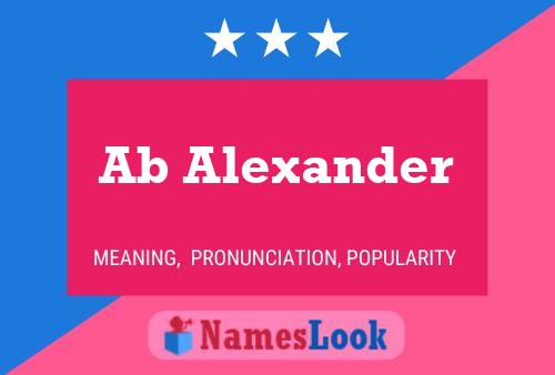 Ab Alexander Name Poster