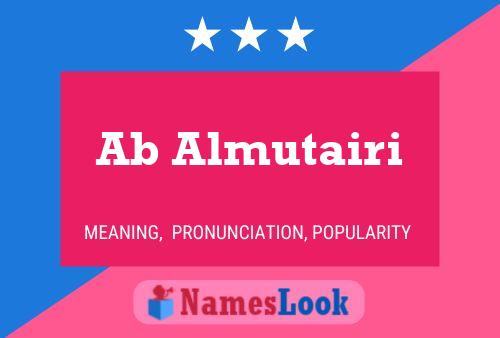 Ab Almutairi Name Poster