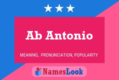 Ab Antonio Name Poster