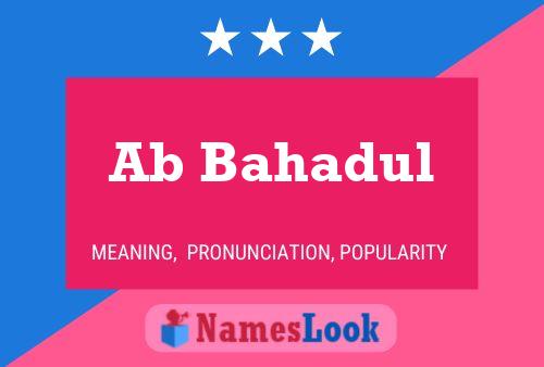 Ab Bahadul Name Poster