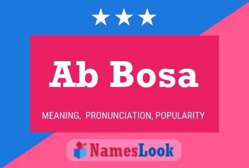 Ab Bosa Name Poster