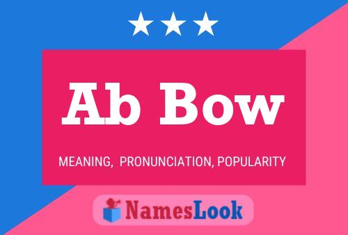 Ab Bow Name Poster