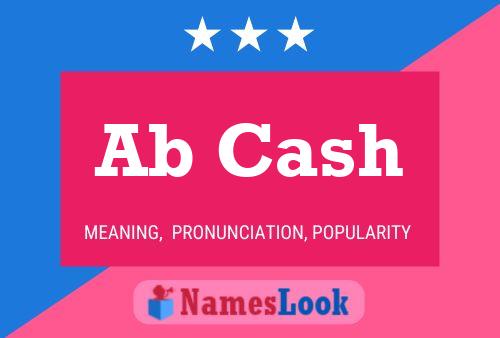 Ab Cash Name Poster