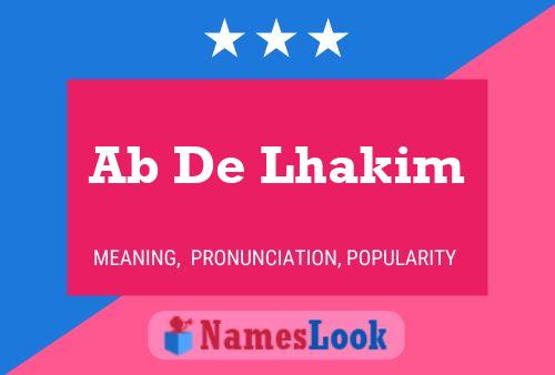 Ab De Lhakim Name Poster