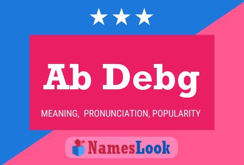 Ab Debg Name Poster