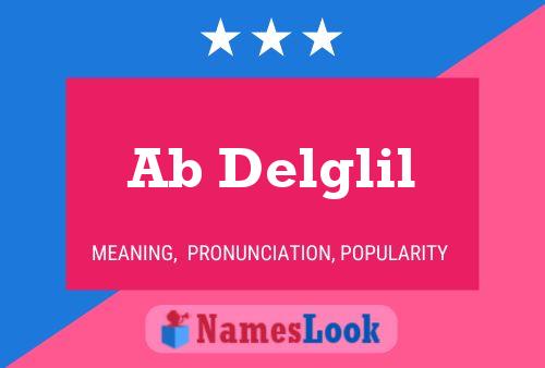 Ab Delglil Name Poster