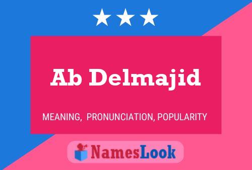 Ab Delmajid Name Poster