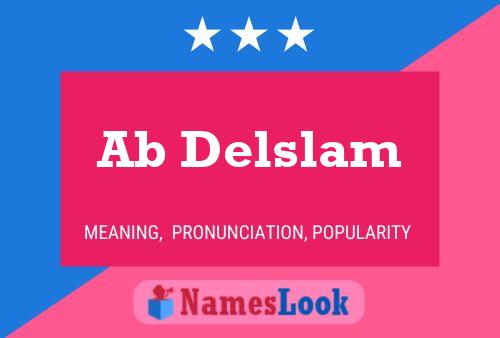 Ab Delslam Name Poster