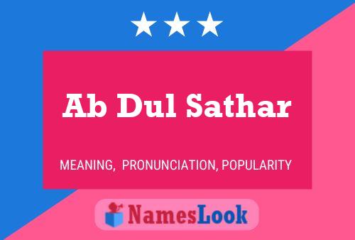 Ab Dul Sathar Name Poster