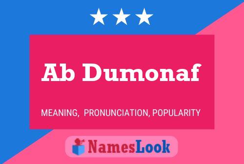 Ab Dumonaf Name Poster