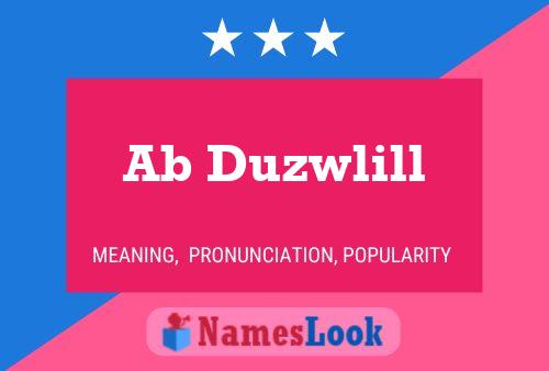 Ab Duzwlill Name Poster