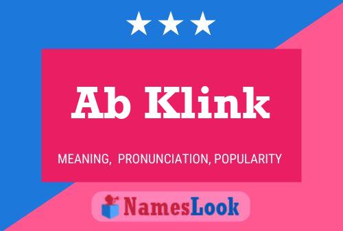 Ab Klink Name Poster