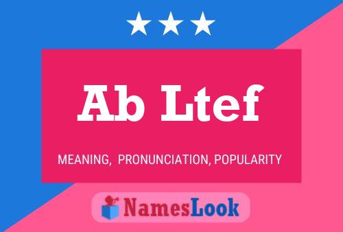 Ab Ltef Name Poster