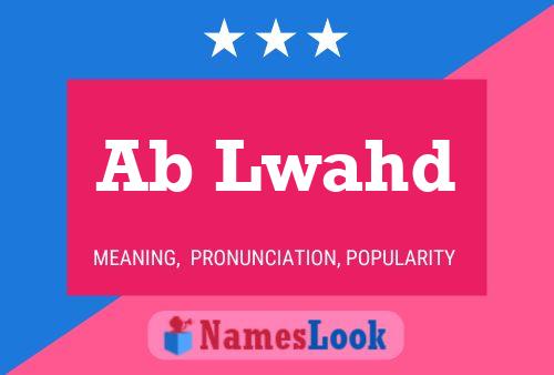 Ab Lwahd Name Poster