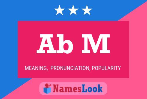 Ab M Name Poster