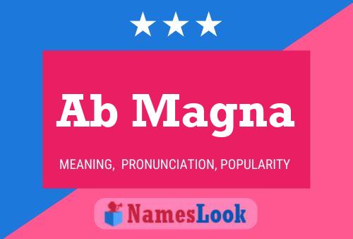 Ab Magna Name Poster