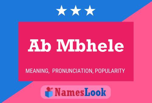 Ab Mbhele Name Poster