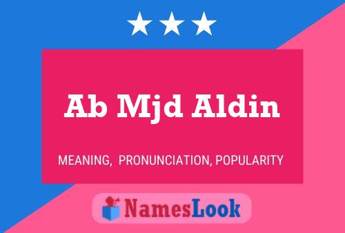 Ab Mjd Aldin Name Poster