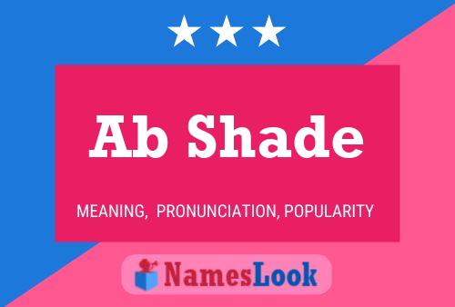 Ab Shade Name Poster