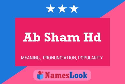 Ab Sham Hd Name Poster