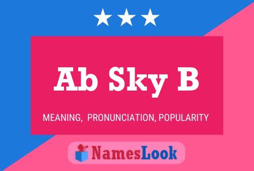 Ab Sky B Name Poster