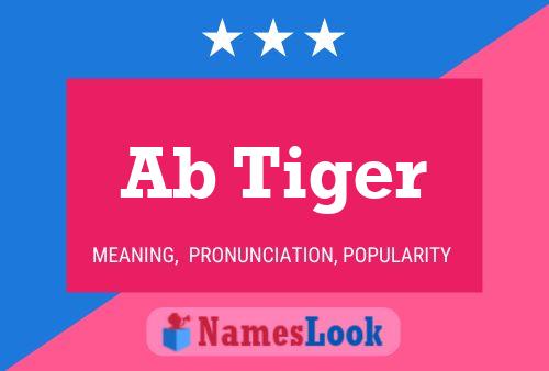 Ab Tiger Name Poster