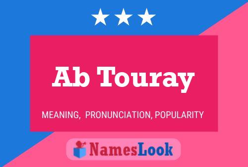 Ab Touray Name Poster