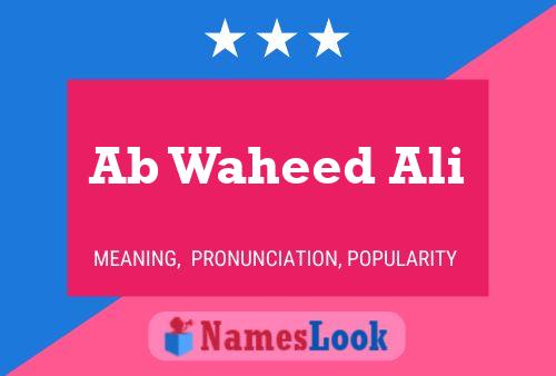 Ab Waheed Ali Name Poster