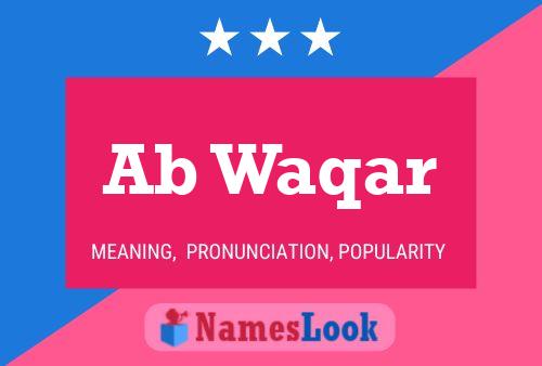 Ab Waqar Name Poster