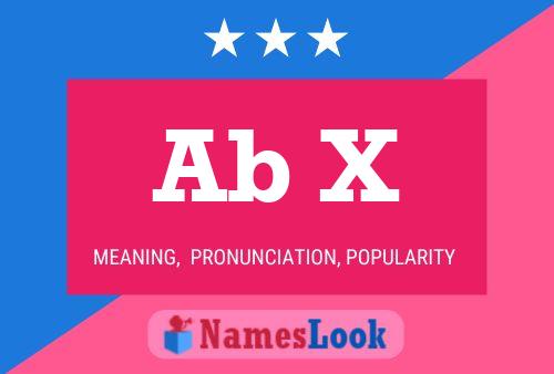 Ab X Name Poster