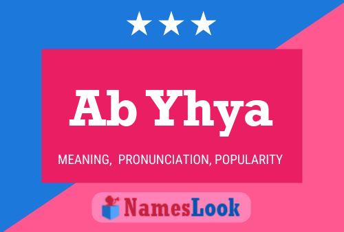 Ab Yhya Name Poster