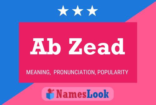 Ab Zead Name Poster