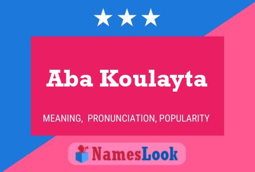 Aba Koulayta Name Poster