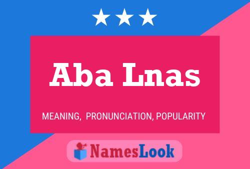 Aba Lnas Name Poster