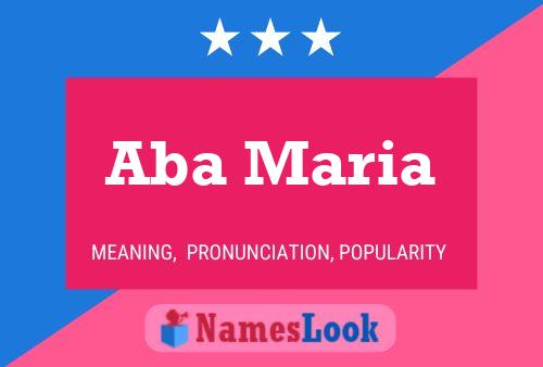 Aba Maria Name Poster