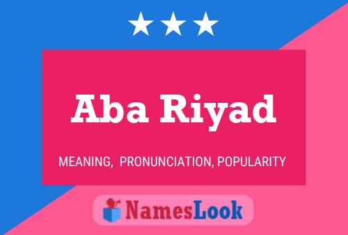 Aba Riyad Name Poster