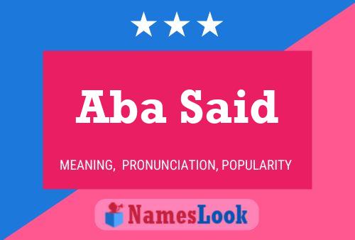 Aba Said Name Poster