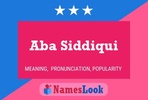 Aba Siddiqui Name Poster