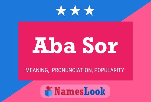 Aba Sor Name Poster