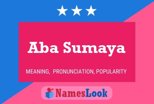 Aba Sumaya Name Poster