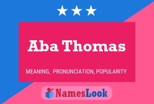 Aba Thomas Name Poster