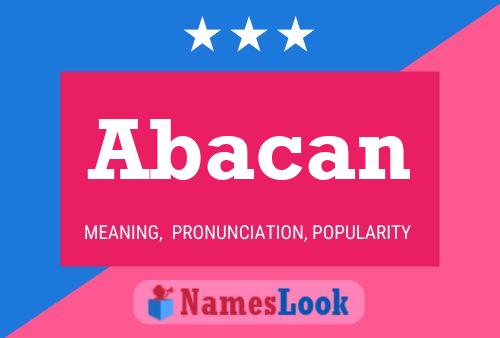 Abacan Name Poster