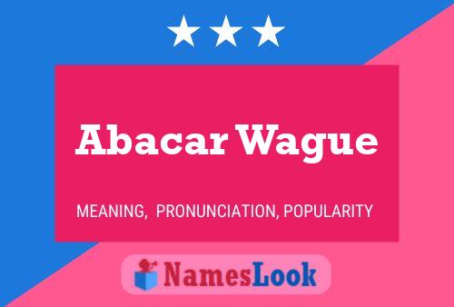 Abacar Wague Name Poster