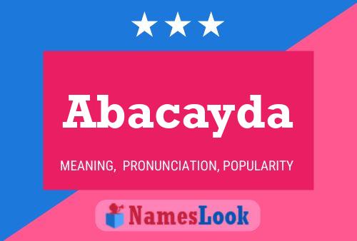 Abacayda Name Poster