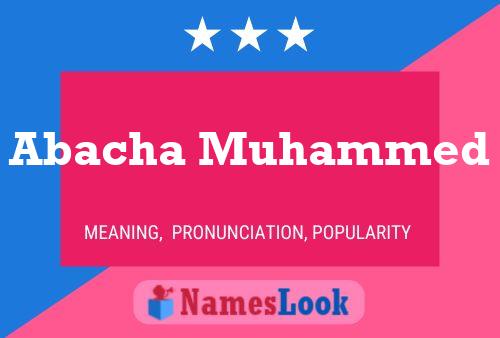 Abacha Muhammed Name Poster