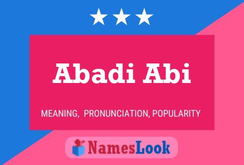 Abadi Abi Name Poster