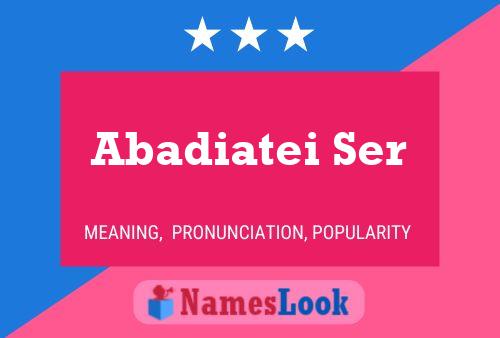 Abadiatei Ser Name Poster