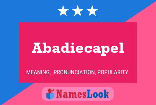 Abadiecapel Name Poster