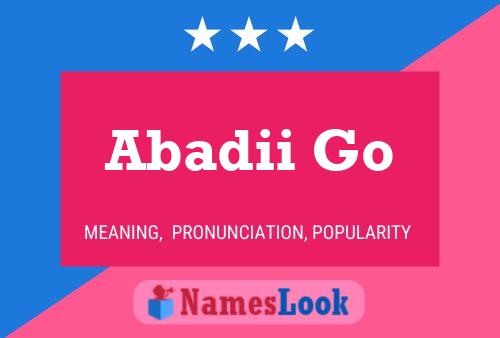 Abadii Go Name Poster