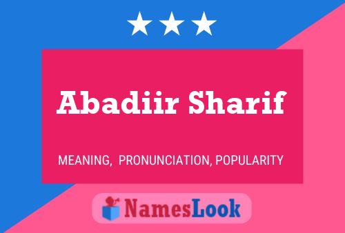 Abadiir Sharif Name Poster